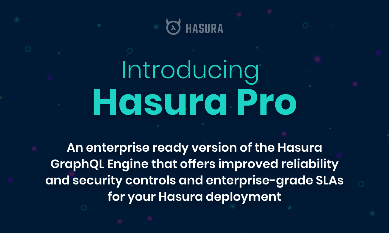 Introducing Hasura Pro