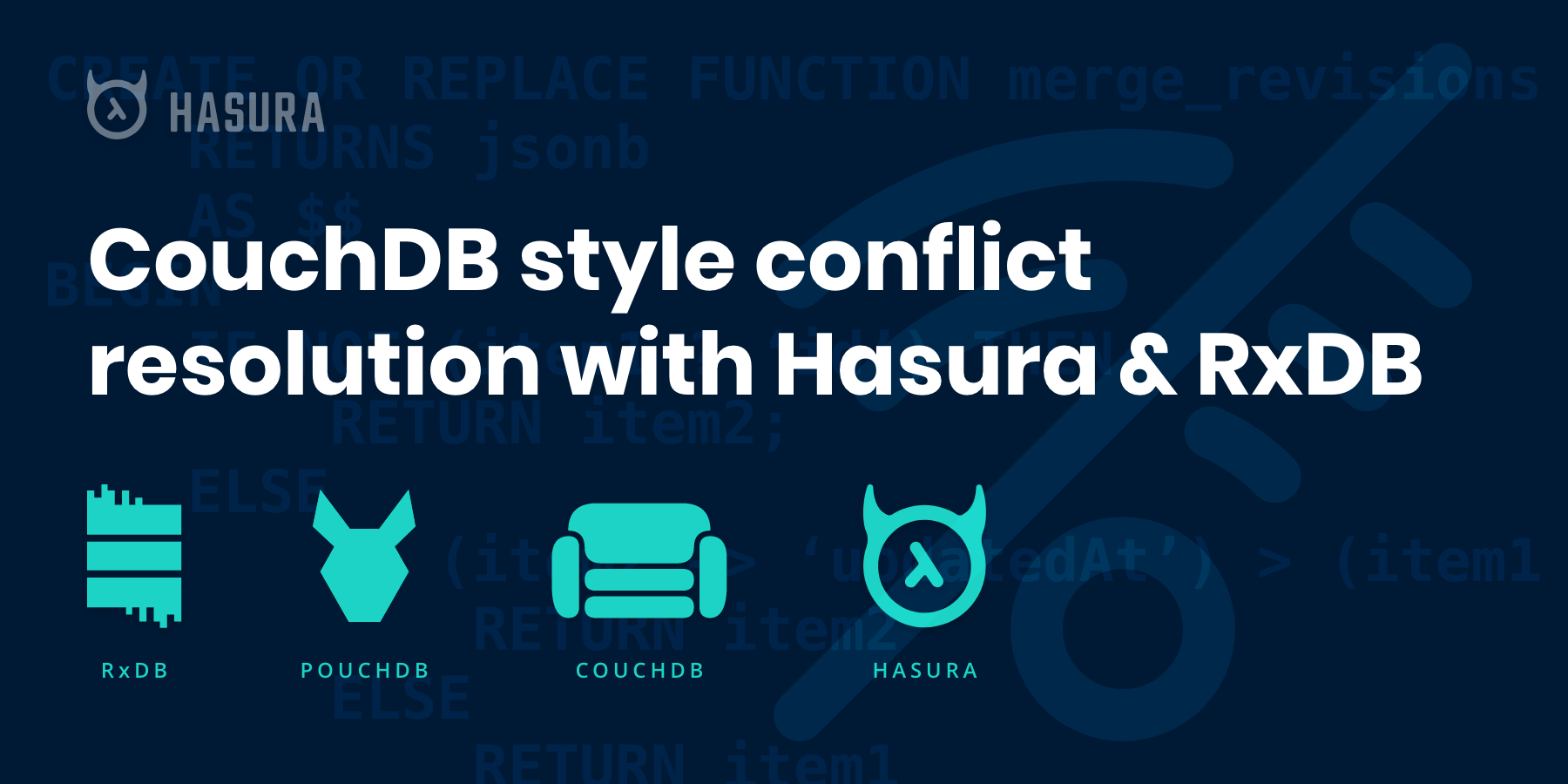 CouchDB style sync and conflict resolution on Postgres with Hasura