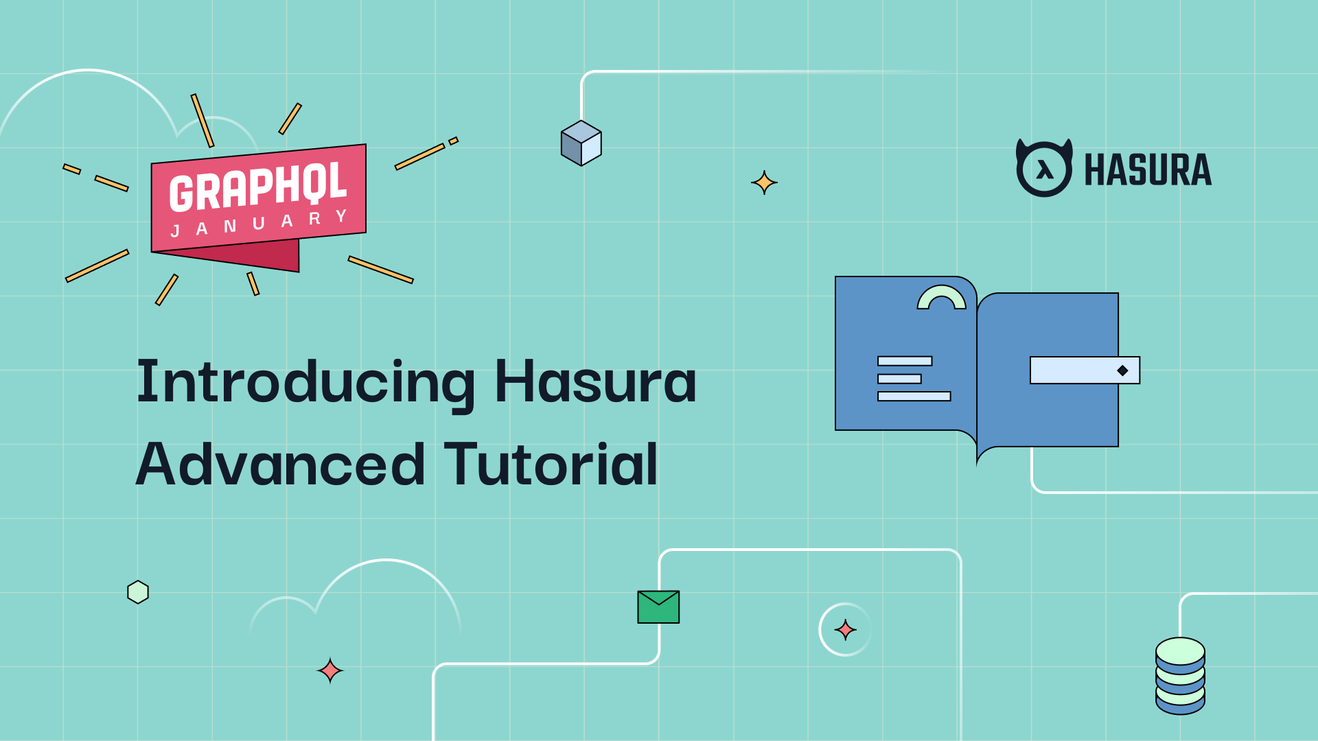Introducing - Hasura Advanced Tutorial