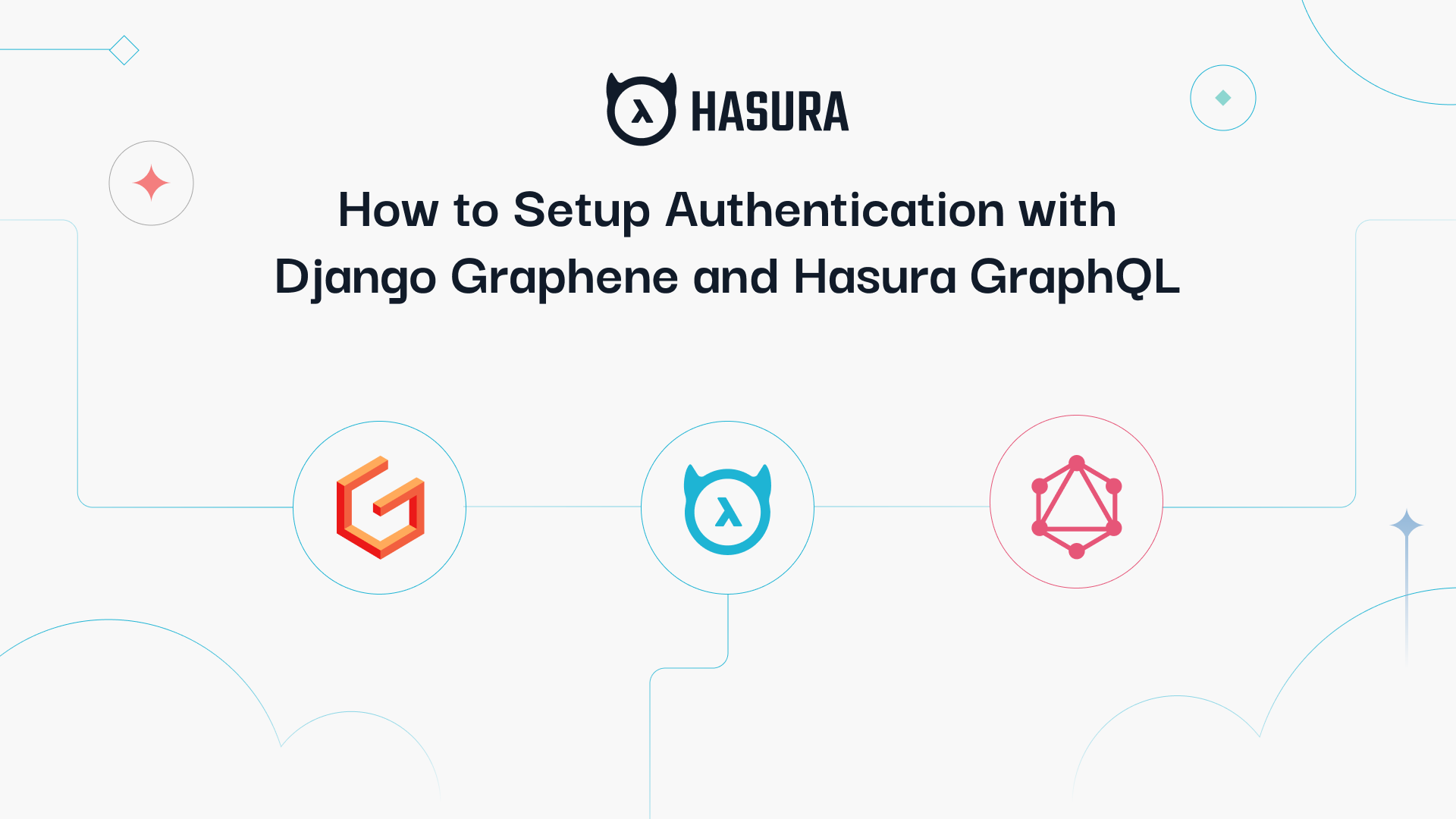 How to Setup Authentication with Django Graphene and Hasura GraphQL