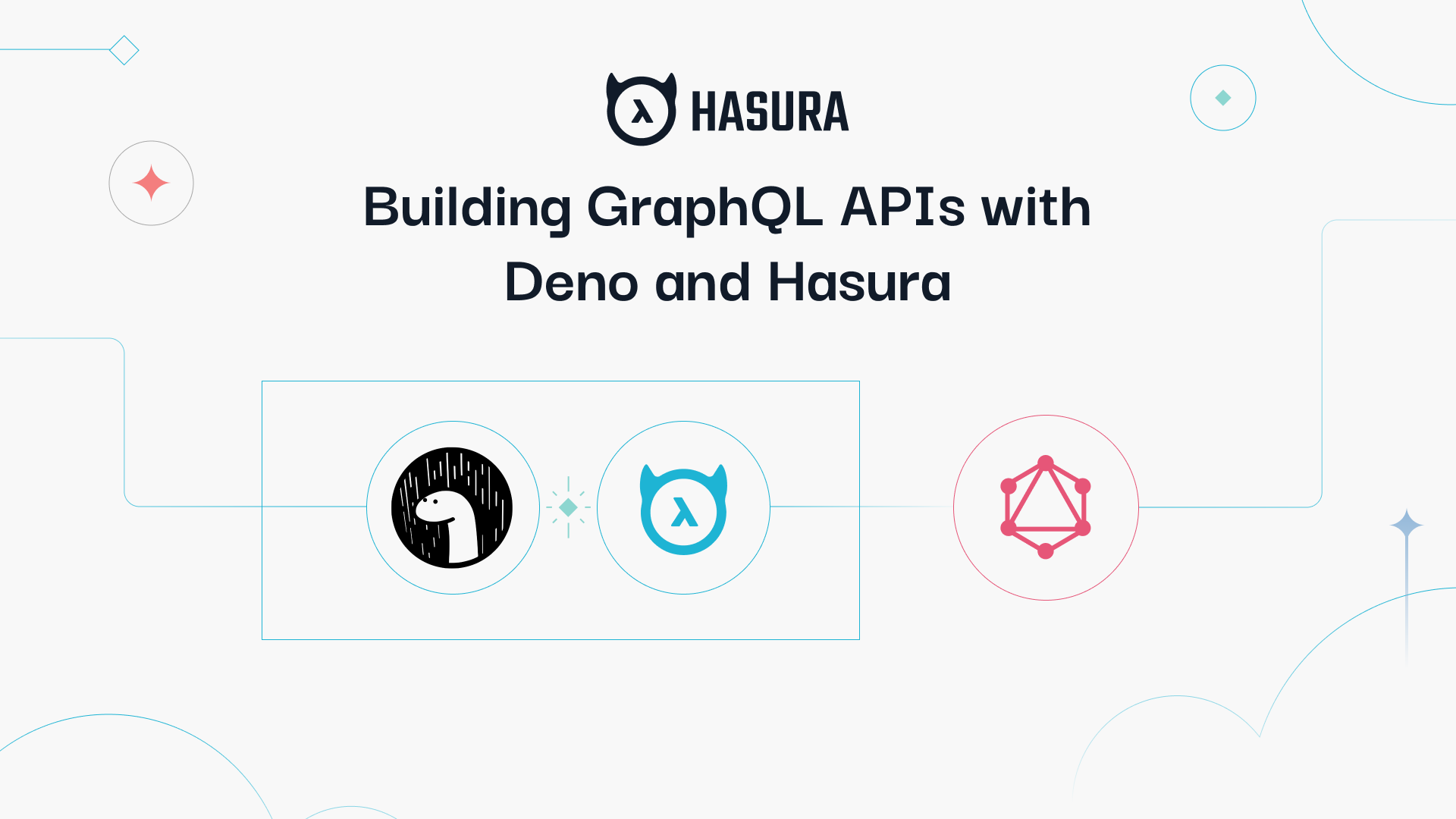 Building GraphQL APIs with Deno and Hasura