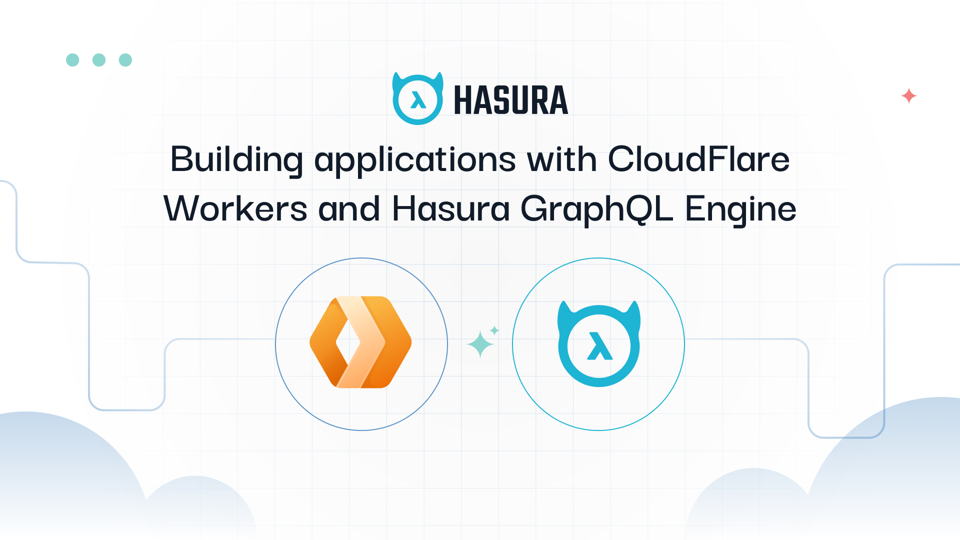 Building Applications with CloudFlare Workers and Hasura GraphQL Engine