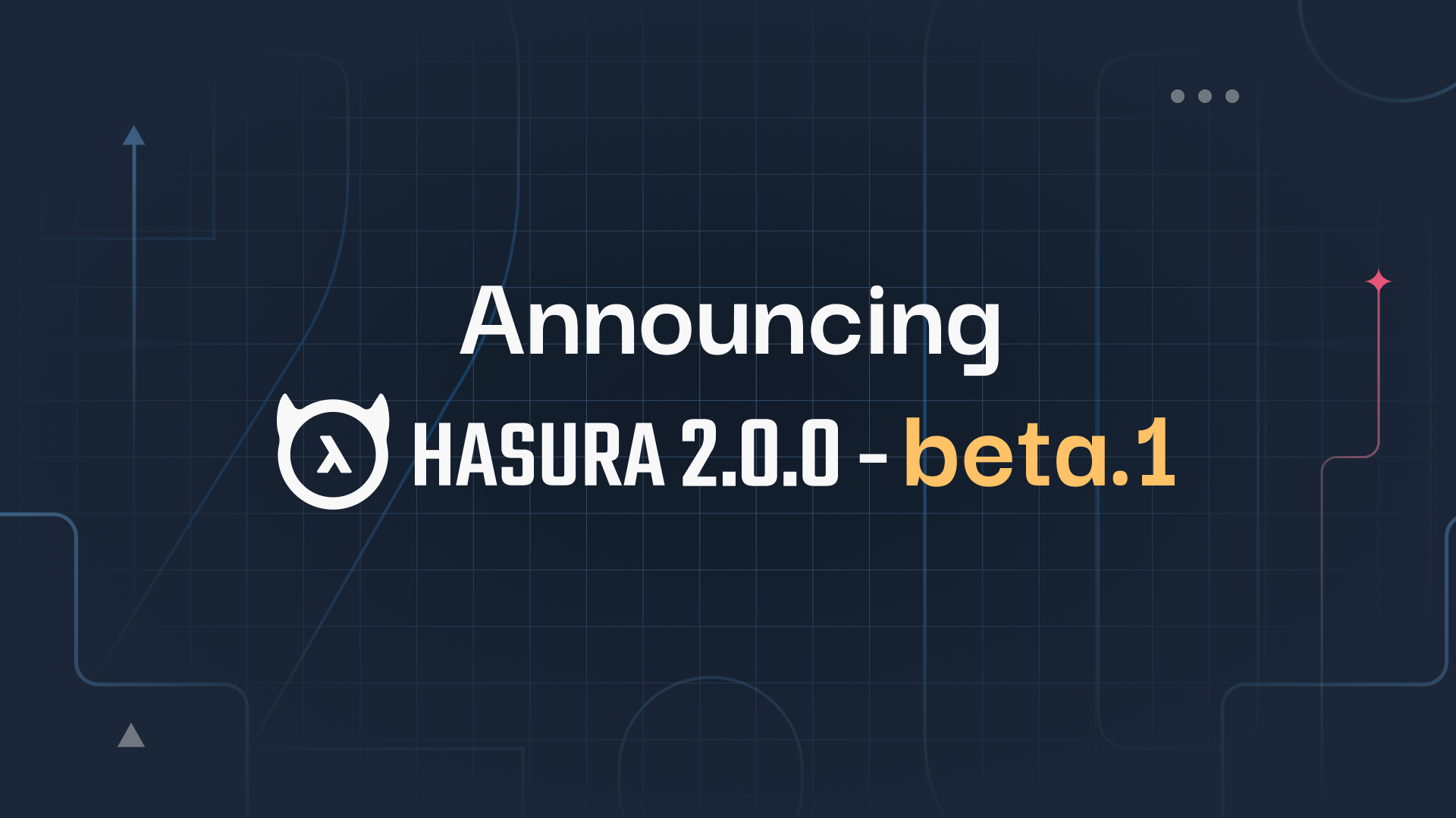 Announcing Hasura 2.0.0-beta.1