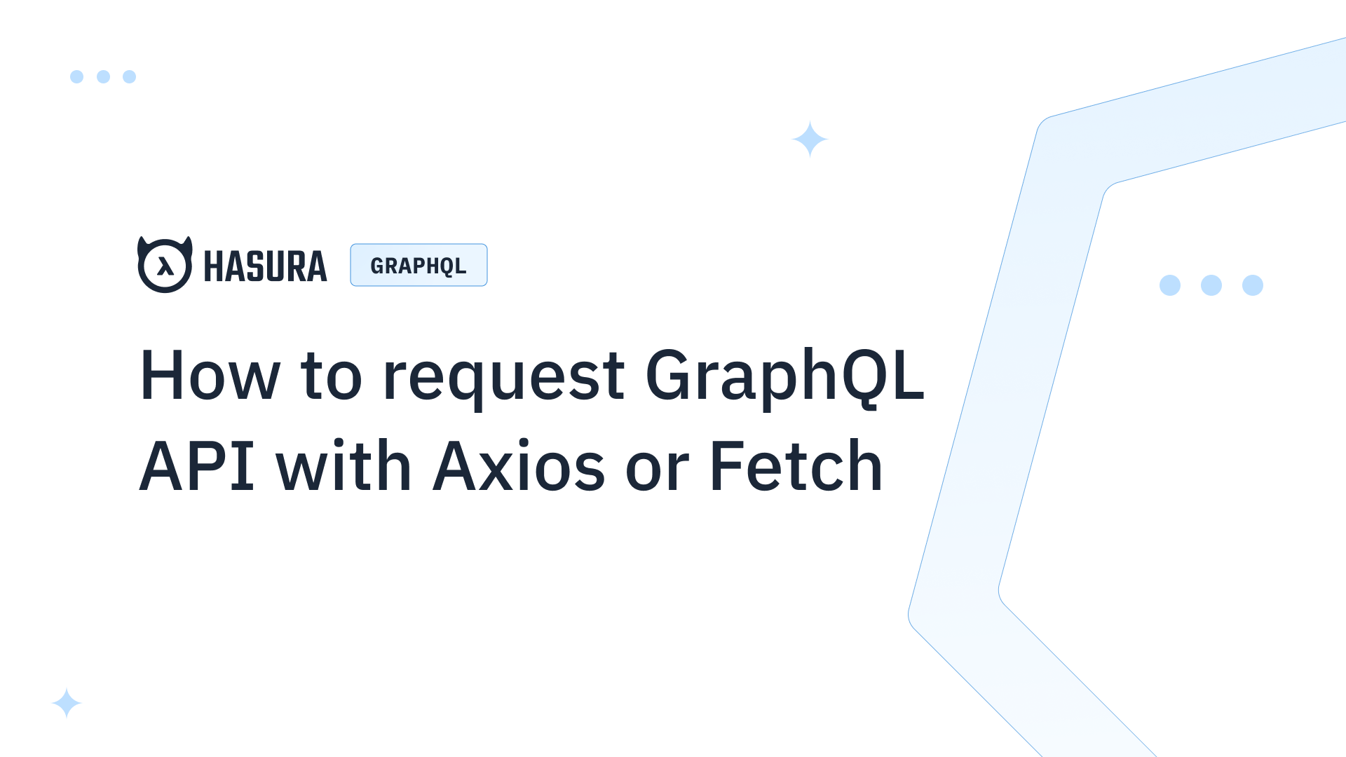 How to request a GraphQL API with Fetch or Axios