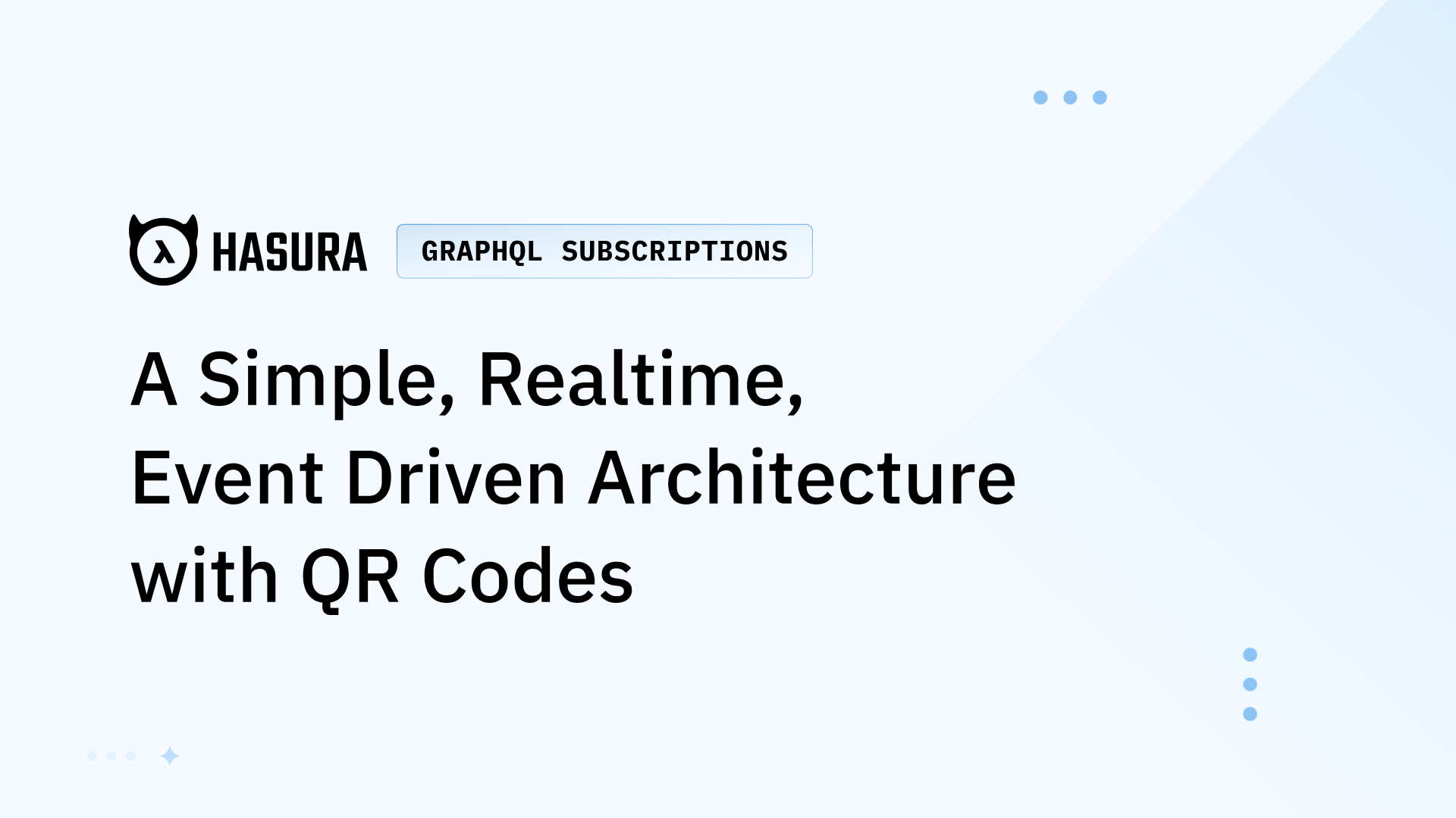 A Simple, Realtime, Event Driven Architecture with QR Codes
