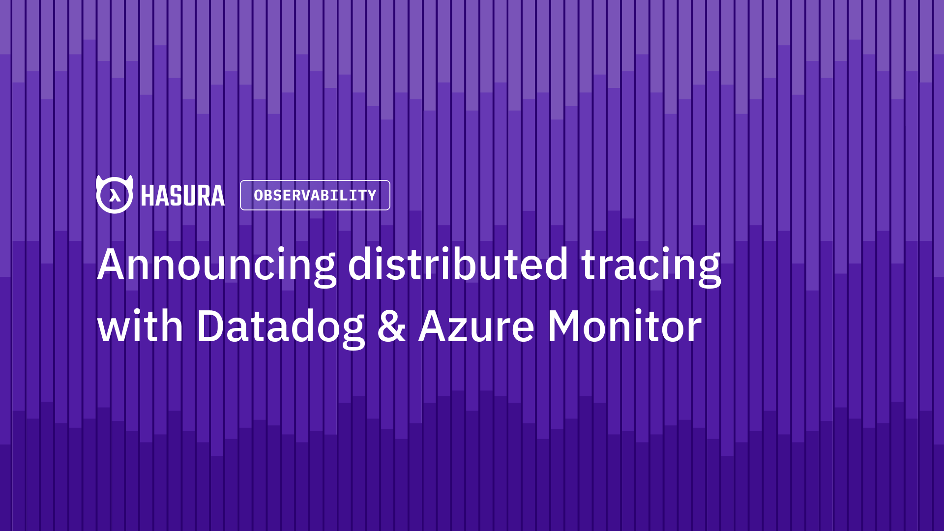 Announcing Distributed Tracing for Datadog and Azure Monitor