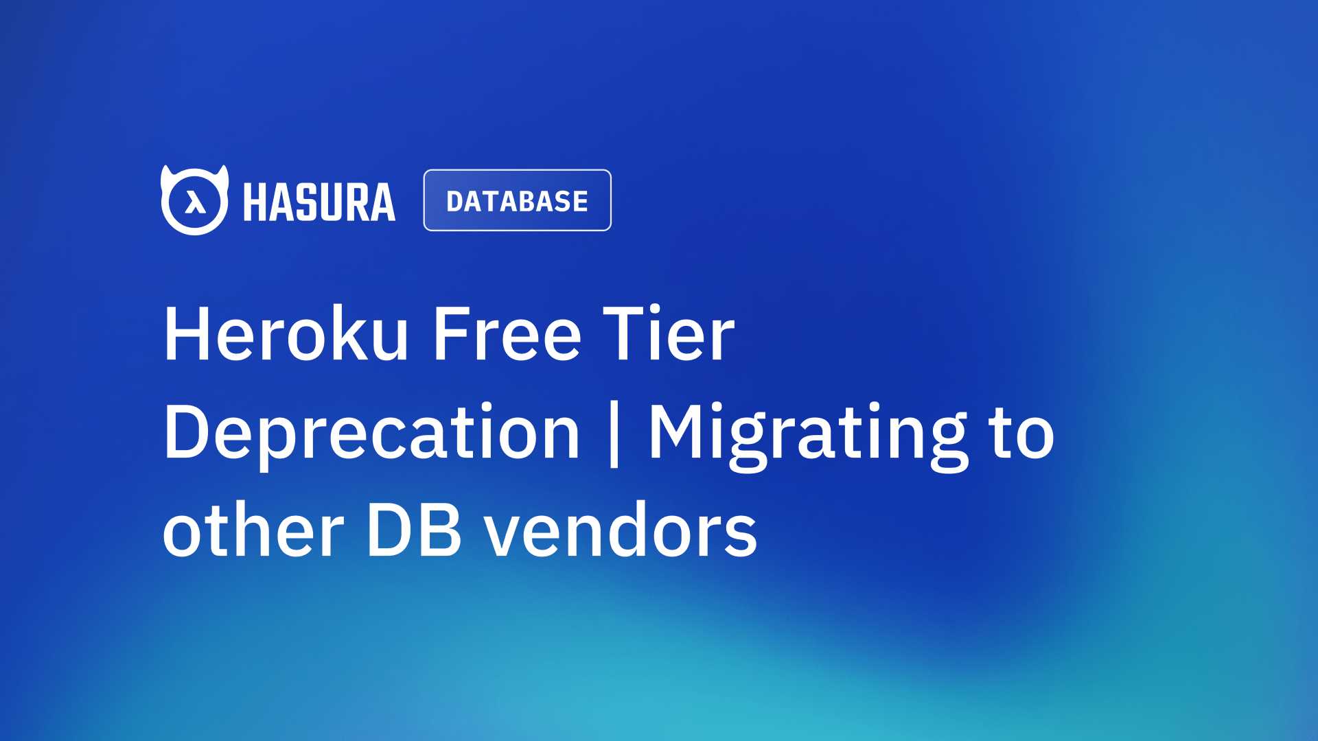 Heroku Free Tier Deprecation | Migrating to other DB vendors