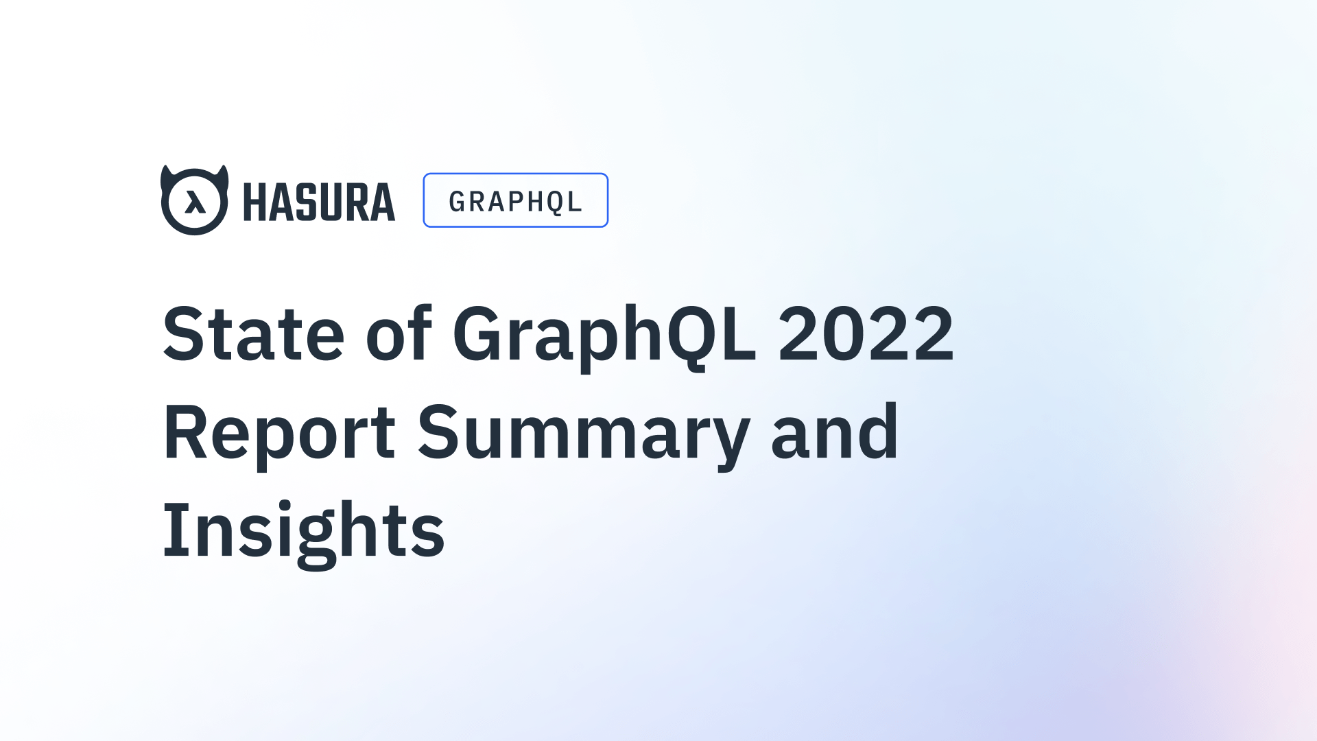 State of GraphQL 2022 Survey Report Summary and Insights