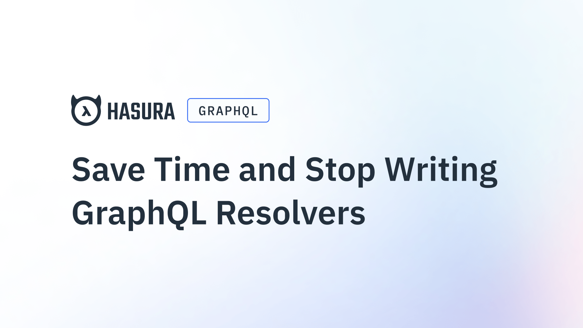 Save Time and Stop Writing GraphQL Resolvers