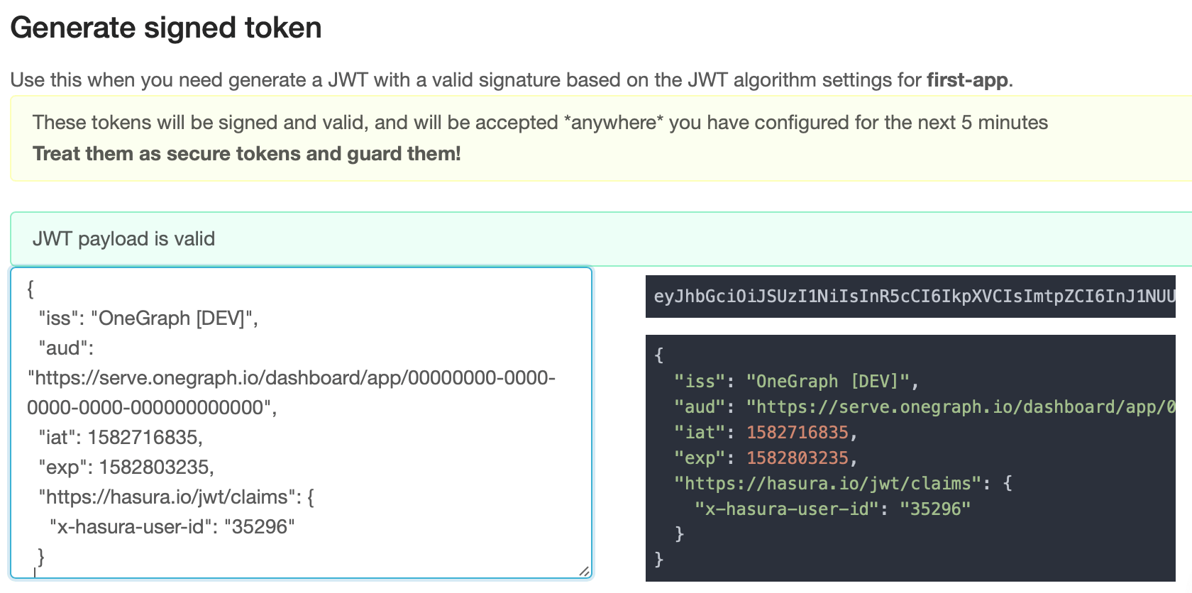 Use the JWT-signer form to quickly sign any JSON and test in the Hasura console